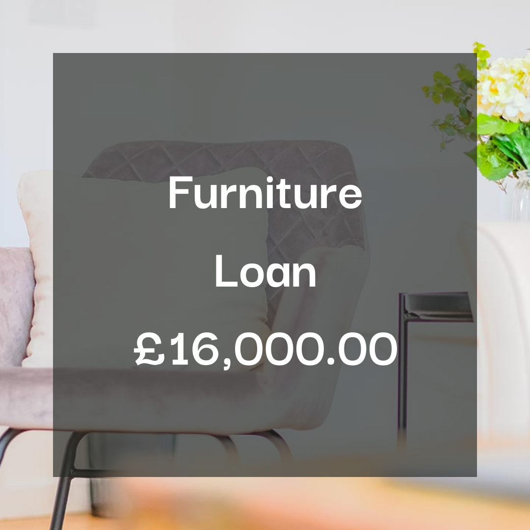 Furniture Loan (£16,000) - Client Case Study